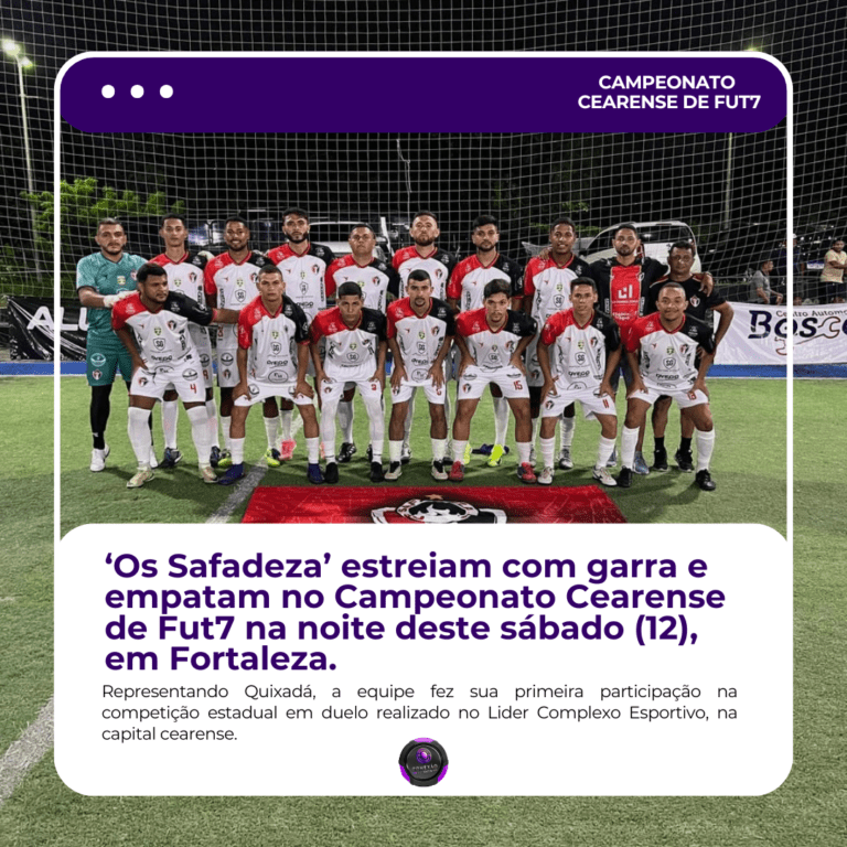 ‘Os Safadeza’ estreiam com garra e empatam no Campeonato Cearense de Fut7 na noite deste sábado (12), em Fortaleza.